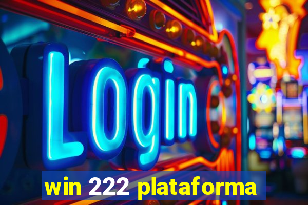 win 222 plataforma